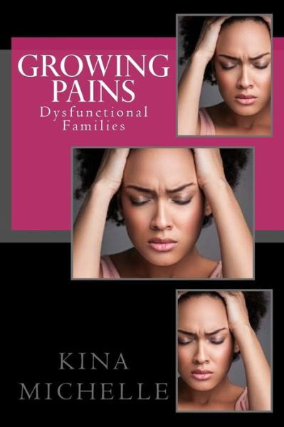 Cover for Kina Michelle · Growing Pains (Paperback Book) (2012)