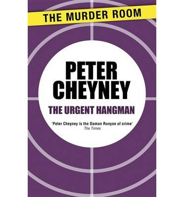 Cover for Peter Cheyney · The Urgent Hangman - Murder Room (Paperback Book) (2014)