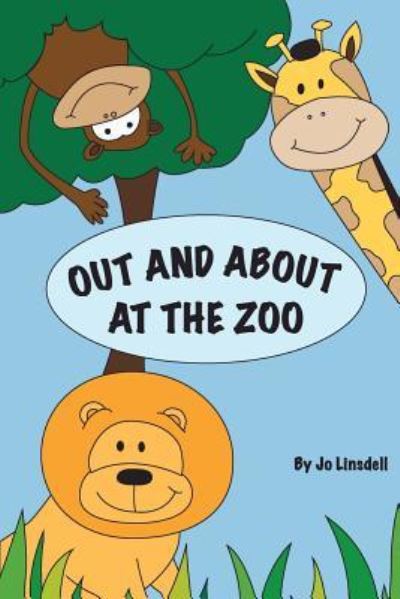 Cover for Jo Linsdell · Out and About at the Zoo (Paperback Book) (2012)