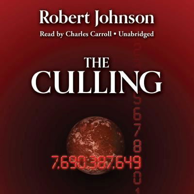 The Culling - Robert Johnson - Muziek - Blackstone Publishing - 9781482990591 - 24 januari 2014