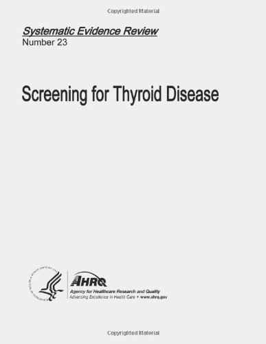 Cover for Agency for Healthcare Research and Quality · Screening for Thyroid Disease: Systematic Evidence Review Number 23 (Pocketbok) (2013)