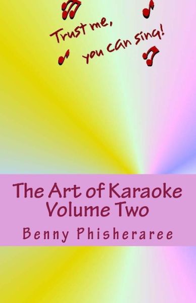 Cover for Benny Phisheraree · The Art of Karaoke - Volume Two: 102 T-shirt Designs (Karaoke Designs) (Volume 2) (Paperback Book) (2013)