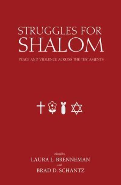 Struggles for Shalom - Laura Brenneman - Livros - Wipf & Stock Publishers - 9781498265591 - 23 de abril de 2014