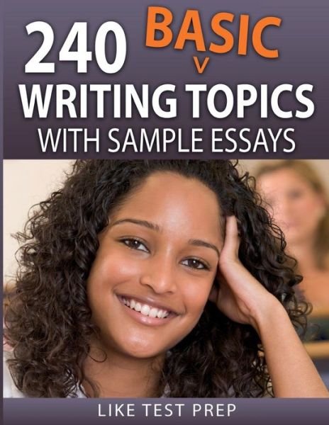 Cover for Like Test Prep · 240 Basic Writing Topics (Pocketbok) (2015)