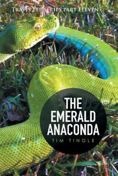 Cover for Tim Tingle · The Emerald Anaconda (Paperback Book) (2015)