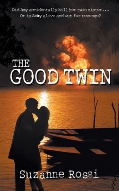 Cover for Suzanne Rossi · The Good Twin (Paperback Book) (2015)