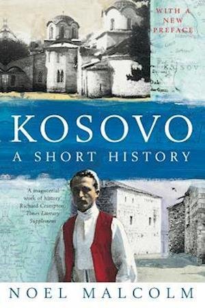 Cover for Noel Malcolm · Kosovo: a Short History (Paperback Bog) (2018)