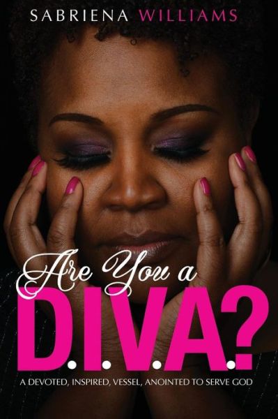 Cover for Sabriena M Williams · Are You a D.i.v. A. ? (Paperback Book) (2015)