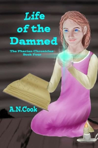 Cover for A N Cook · Life of the Damned (Pocketbok) (2015)