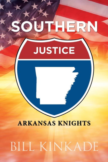 Cover for Bill Kinkade · Southern Justice (Paperback Book) (2015)