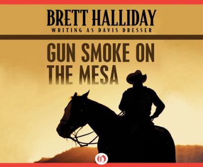 Cover for Brett Halliday · Gun Smoke on the Mesa (CD) (2016)