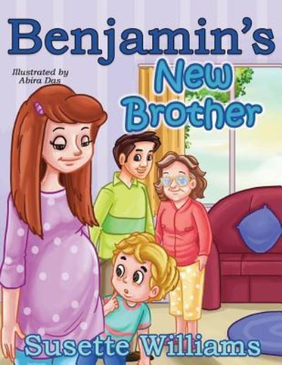 Cover for Susette Williams · Benjamin's New Brother (Paperback Bog) (2017)