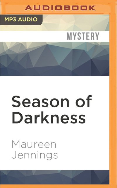 Cover for Maureen Jennings · Season of Darkness (MP3-CD) (2016)