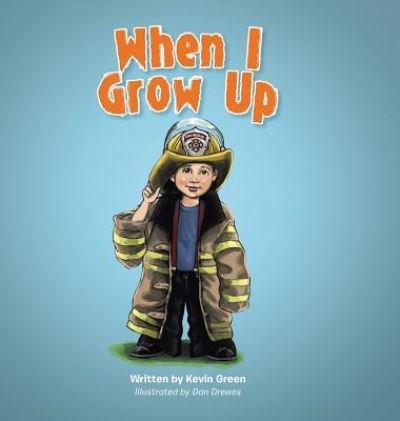 Cover for Kevin Green · When I Grow Up (Innbunden bok) (2016)