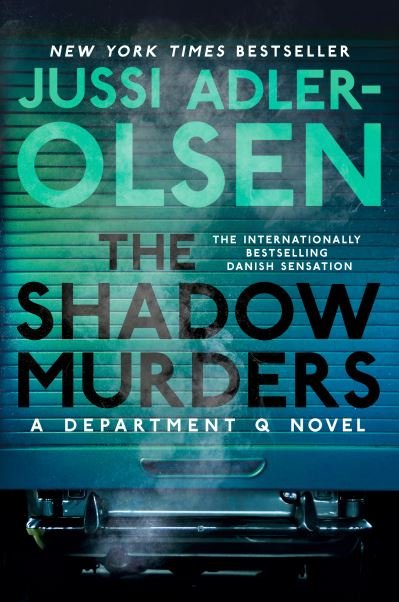 Cover for Jussi Adler-Olsen · Shadow Murders (Book) (2023)