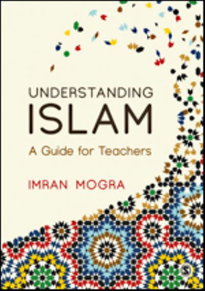 Cover for Imran Mogra · Understanding Islam: A Guide for Teachers (Taschenbuch) (2020)