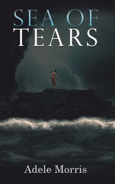 Cover for Adele Morris · Sea of Tears (Paperback Book) (2021)