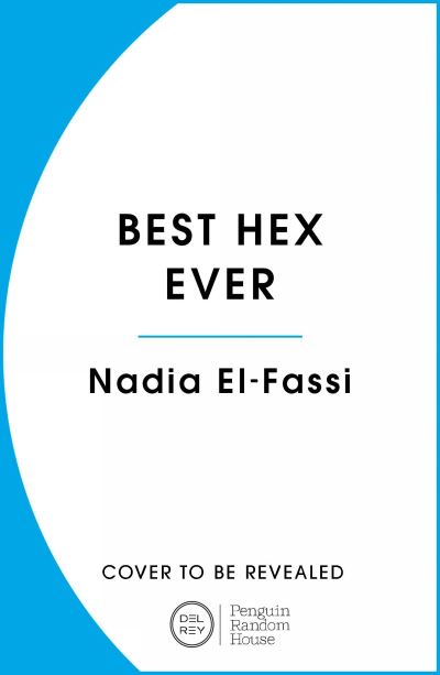 Nadia El-Fassi · Best Hex Ever (Hardcover Book) (2024)