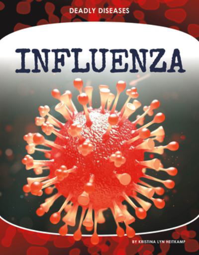 Cover for Lisa Bullard · Influenza (Inbunden Bok) (2021)