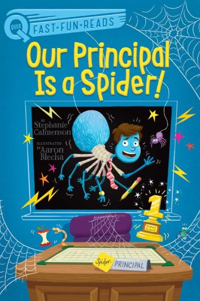 Our Principal Is a Spider! - Stephanie Calmenson - Livros - Simon & Schuster Children's Publishing - 9781534457591 - 23 de fevereiro de 2021