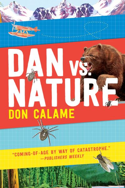 Cover for Don Calame · Dan Versus Nature (Paperback Book) (2019)