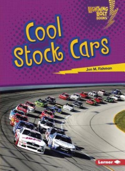 Cover for Jon M. Fishman · Cool Stock Cars (Paperback Book) (2018)