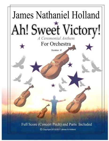 Cover for James Nathaniel Holland · Ah! Sweet Victory! (Paperback Bog) (2017)