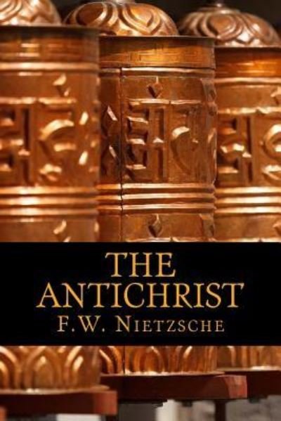 Cover for Friedrich Wilhelm Nietzsche · The Antichrist (Paperback Bog) (2017)