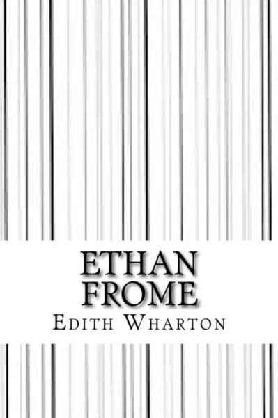 Cover for Edith Wharton · Ethan Frome (Book) (2017)