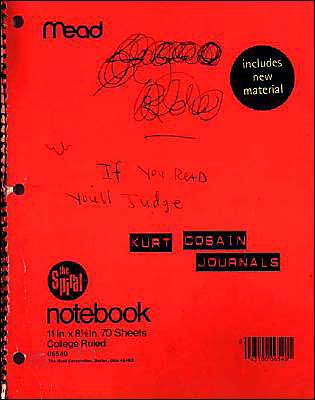 Kurt Cobain Journals - Kurt Cobain - Livros - Penguin Putnam Inc - 9781573223591 - 3 de fevereiro de 2007