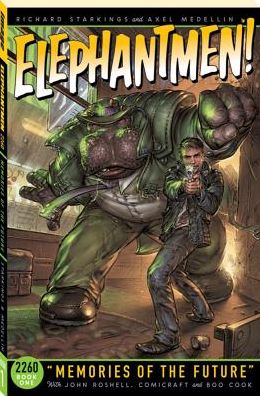 Cover for Richard Starkings · Elephantmen 2260 Book 1: Memories of the Future - ELEPHANTMEN 2260 TP (Paperback Book) (2014)