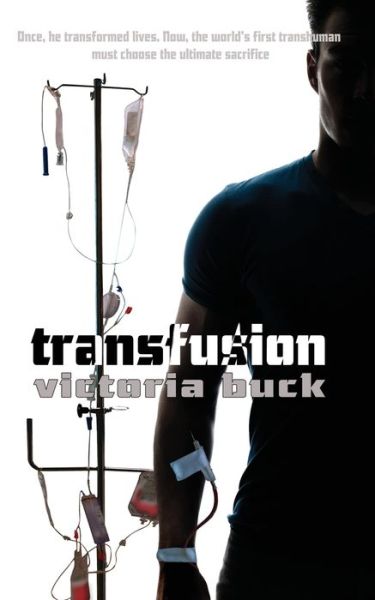 Transfusion - Victoria Buck - Kirjat - Pelican Book Group - 9781611169591 - sunnuntai 1. lokakuuta 2017