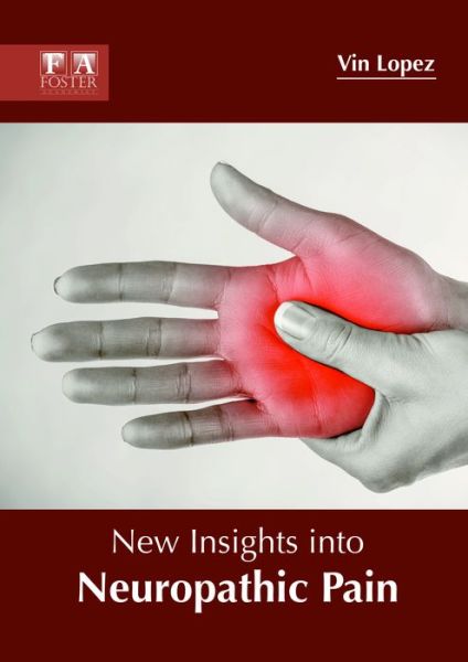 Cover for Vin Lopez · New Insights Into Neuropathic Pain (Gebundenes Buch) (2018)