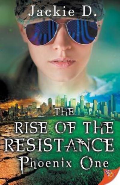 Cover for Jackie D · The Rise of the Resistance: Phoenix One (Paperback Book) (2018)