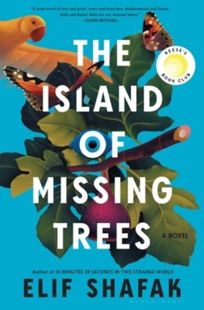 Cover for Elif Shafak · The Island of Missing Trees (Innbunden bok) (2021)