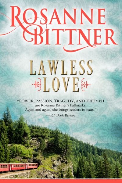 Cover for Rosanne Bittner · Lawless Love (Pocketbok) (2017)