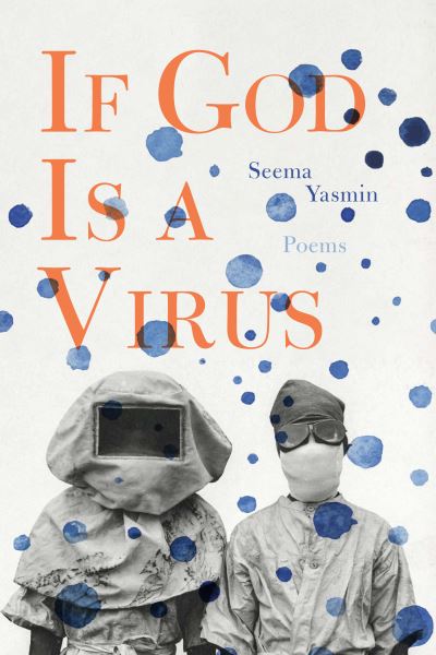 Cover for Seema Yasmin · If God Is a Virus - BreakBeat Poets (Paperback Book) (2021)