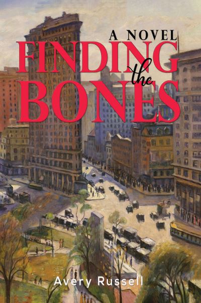 Cover for Avery Russell · Finding the Bones (Gebundenes Buch) (2021)