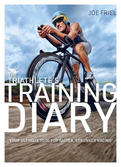 The Triathlete's Training Diary: Your Ultimate Tool for Faster, Stronger Racing, 2nd Ed. - Joe Friel - Boeken - Ulysses Press - 9781646046591 - 11 januari 2024