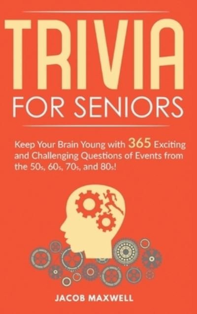 Cover for Jacob Maxwell · Trivia for Seniors (Bok) (2023)