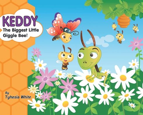 Cover for Inc. Page Publishing · Keddy the Biggest Little Giggle Bee! (Hardcover Book) (2022)