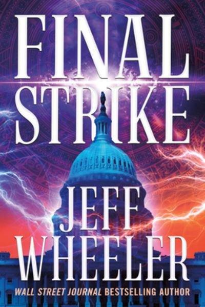 Final Strike - The Dresden Codex - Jeff Wheeler - Books - Amazon Publishing - 9781662505591 - May 21, 2024