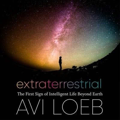 Cover for Avi Loeb · Extraterrestrial (CD) (2021)