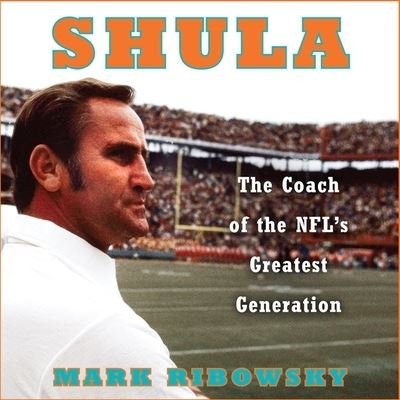 Cover for Mark Ribowsky · Shula (CD) (2019)