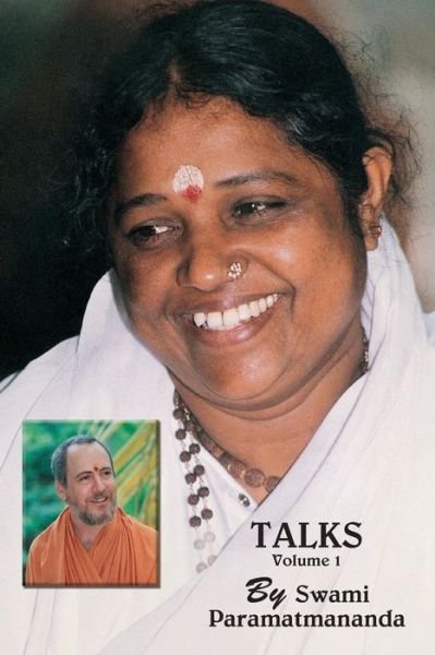 Talks, Volume 1 - Swami Paramatmananda Puri - Boeken - M.A. Center - 9781680370591 - 9 november 2014