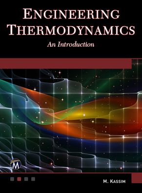 Cover for M. Kassim · Engineering Thermodynamics: An Introduction (Hardcover Book) (2022)