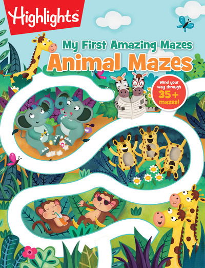 Animal Mazes - My First Amazing Mazes - Highlights - Books - Highlights Press - 9781684372591 - February 5, 2019