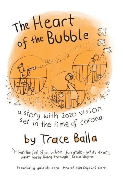 Cover for Trace Balla · The Heart of the Bubble (Paperback Book) (2020)