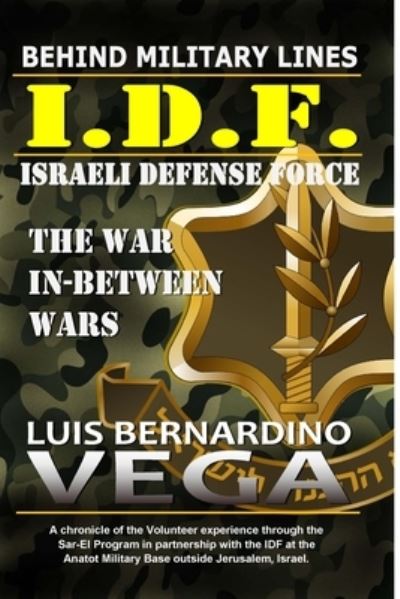 Cover for Luis Vega · Behind IDF Military Lines (Paperback Book) (2021)