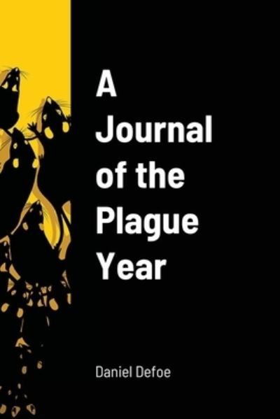Cover for Daniel Defoe · A Journal of the Plague Year (Paperback Book) (2020)
